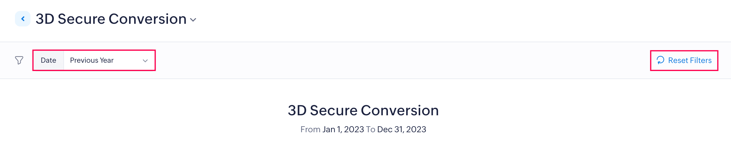 Filter and view your 3D Secure Conversion Report